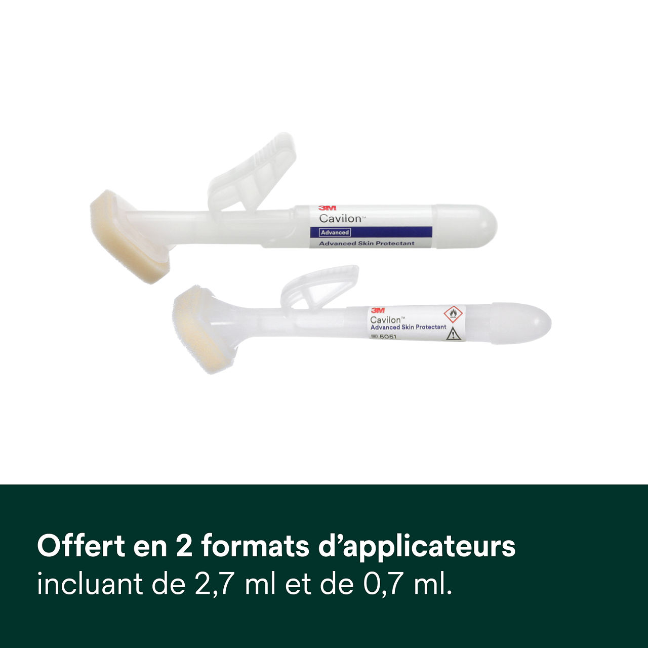 (4) Cavilon Advanced : Disponible en 2 tailles d'applicateurs, y compris 2,7 ml et 0,7 ml