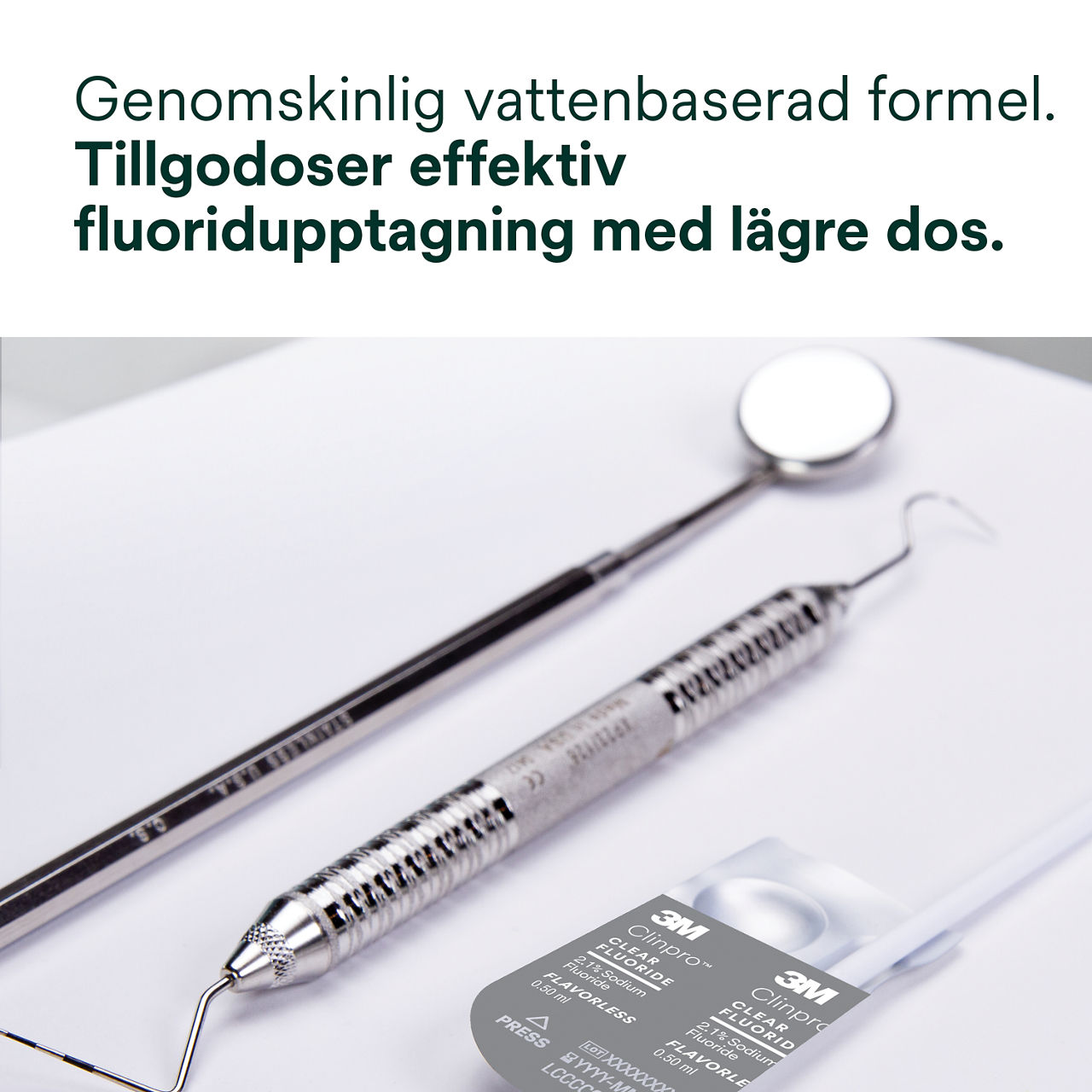 Clinpro Clear, Utan smak: Transparent vattenbaserad formel möjliggör effektiv fluoridupptagning.