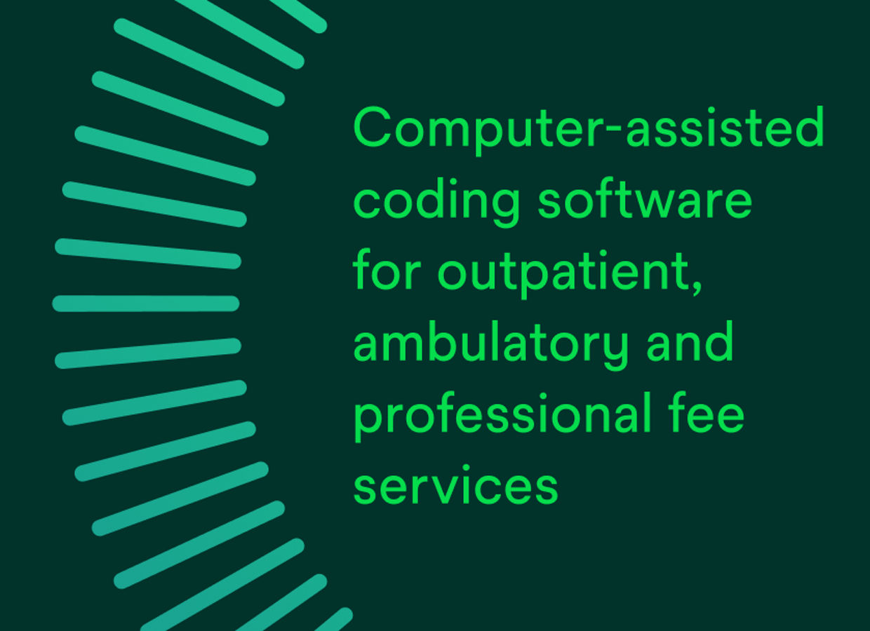 Computer-assisted coding software for outpatient, ambulatory and professional fee services.
