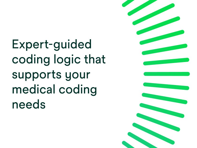 Expert-guided coding logic that supports your medical coding needs.