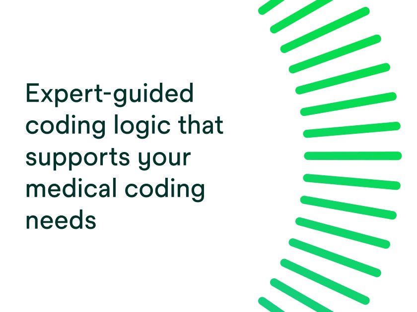 Expert-guided coding logic that supports your medical coding needs