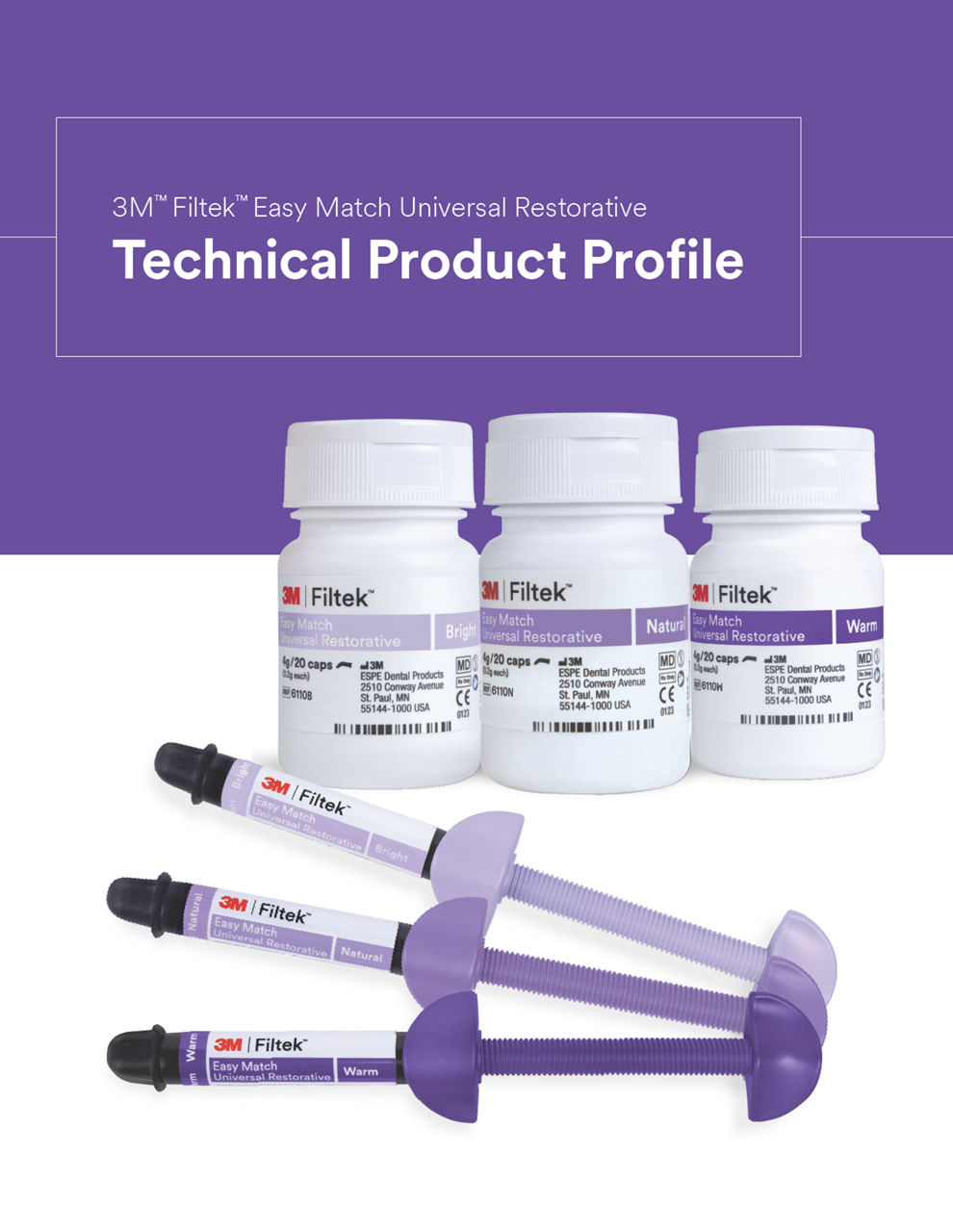 3M™ Filtek™ Easy Match Universal Restorative Technical Product Profile 