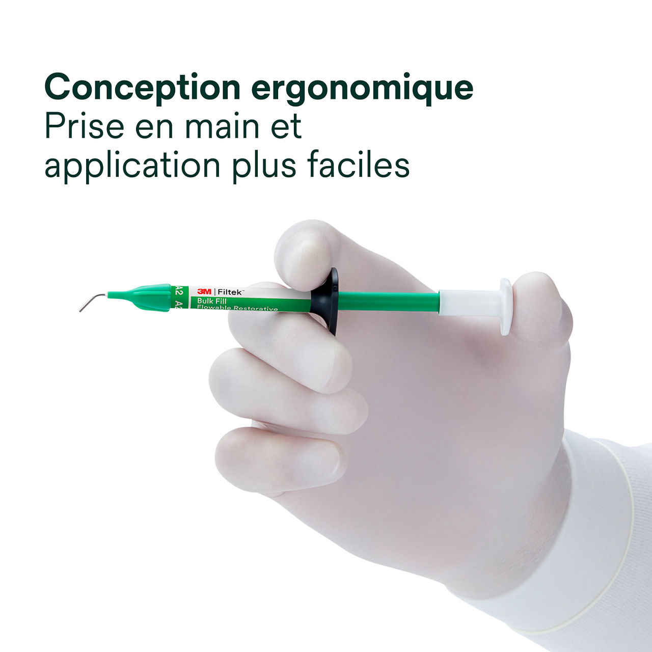 3- Filtek™ Bulk Fill Flowable Syringe: Conception ergonomique