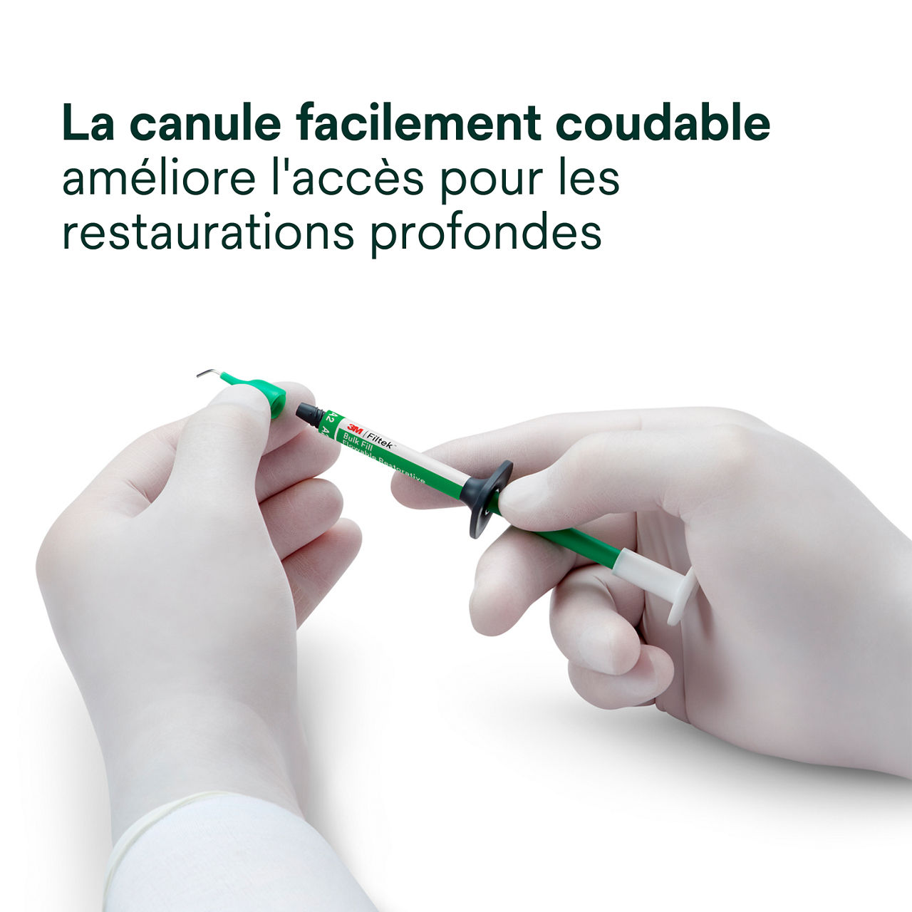 5- Filtek™ Bulk Fill Flowable Syringe: La canule facilement