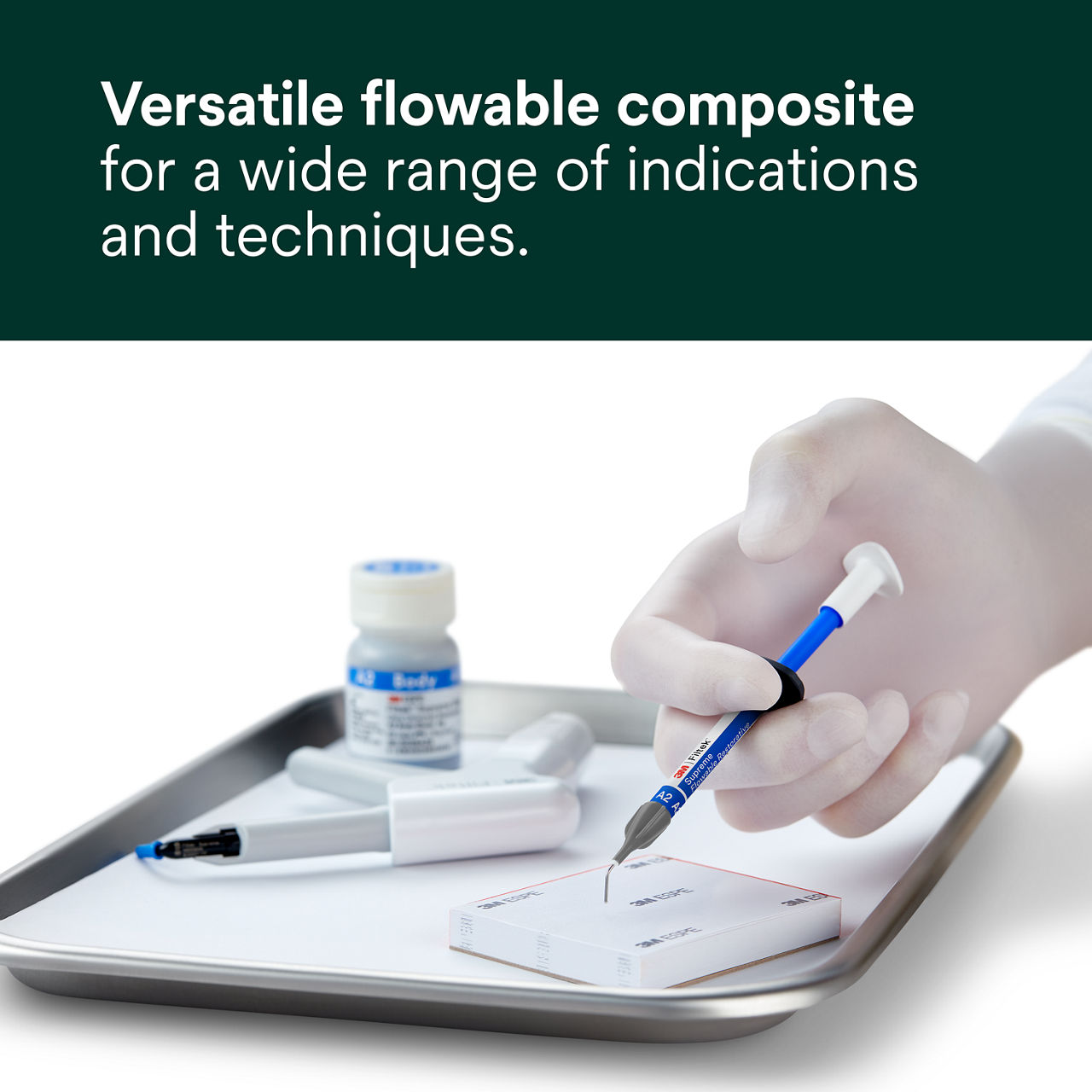 (1) Filtek Supreme Flowable, Syringe: Versatile flowable composite