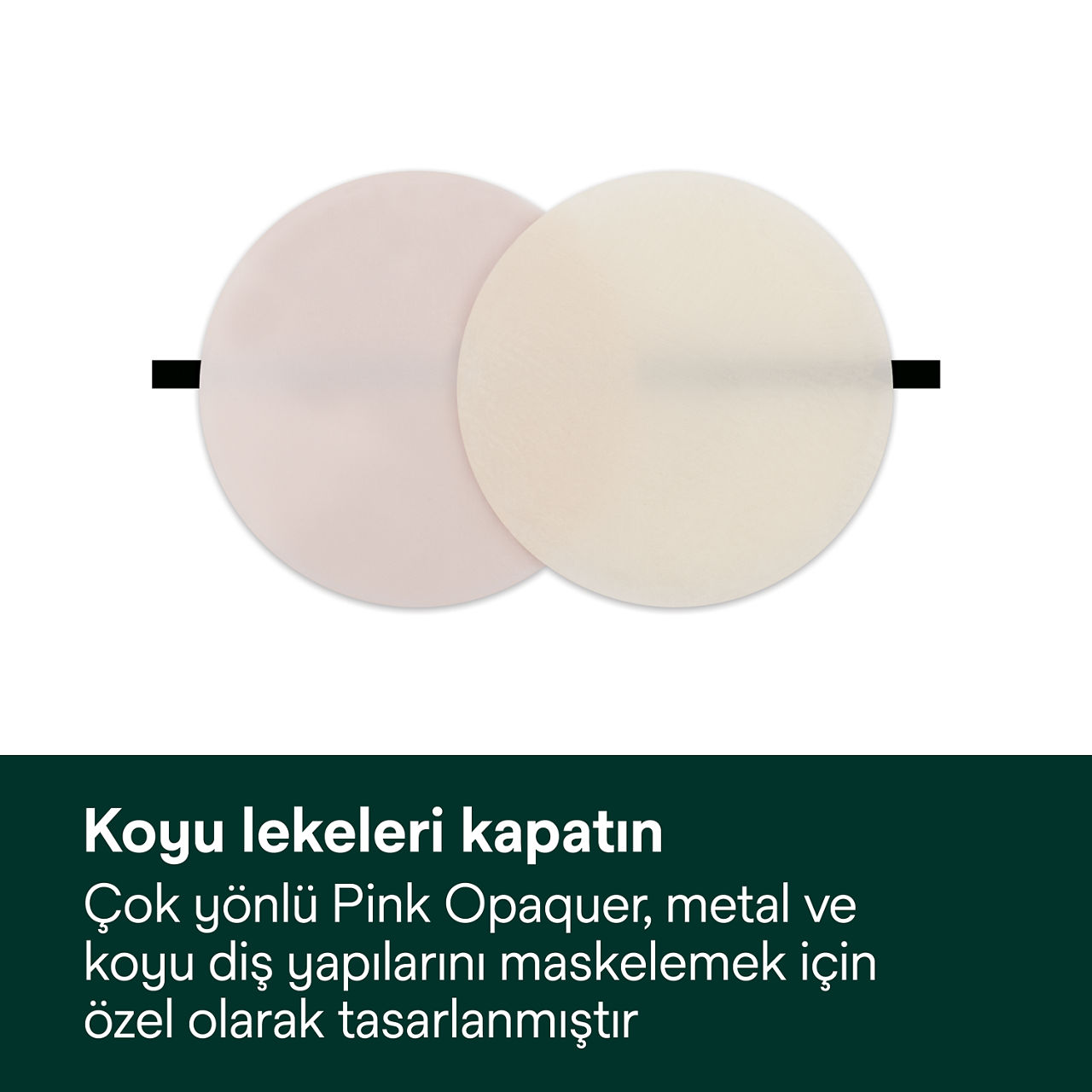 3- Filtek Universal: Koyu lekeleri kapatın