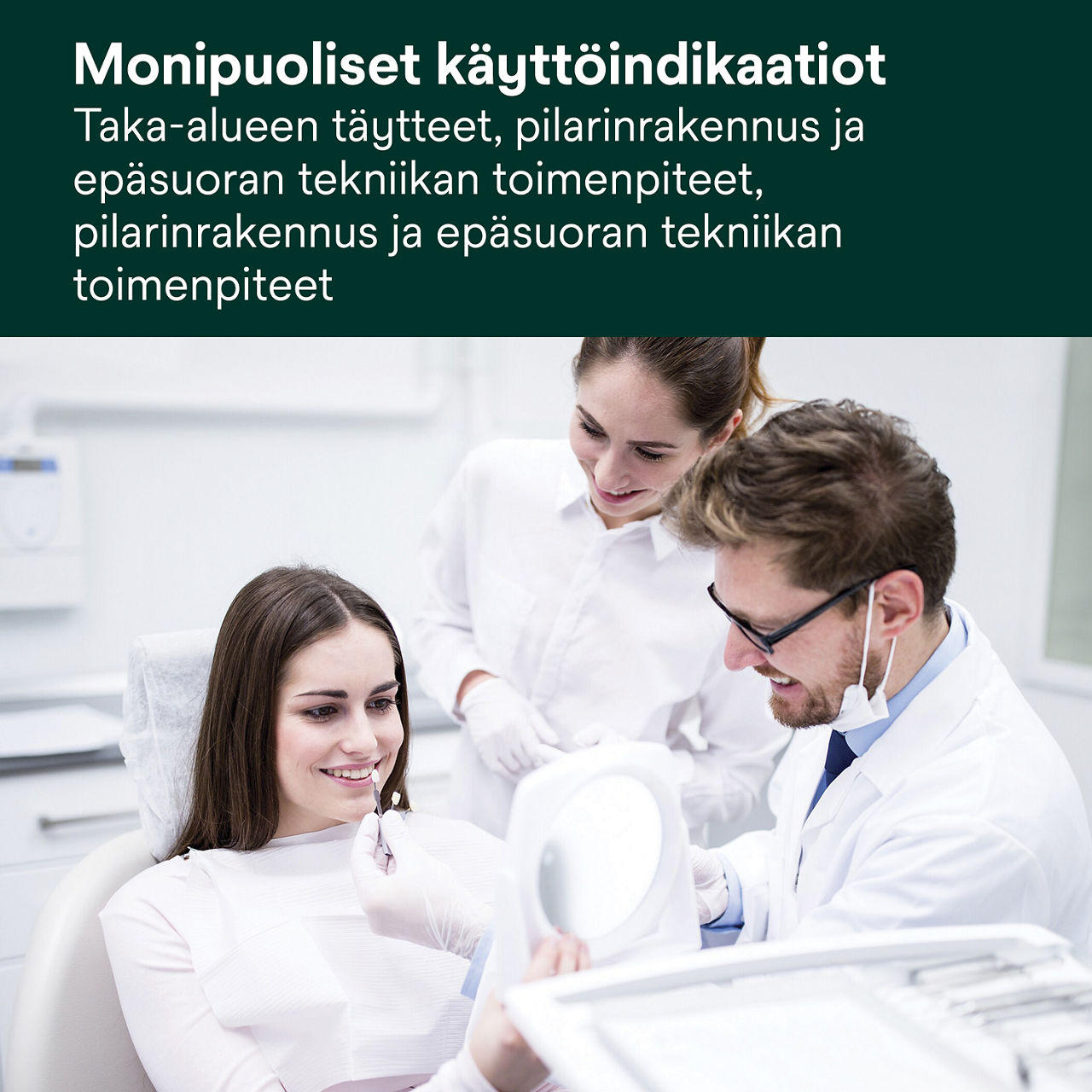 3- Filtek Z250 Universal: Monipuoliset käyttöindikaatiot