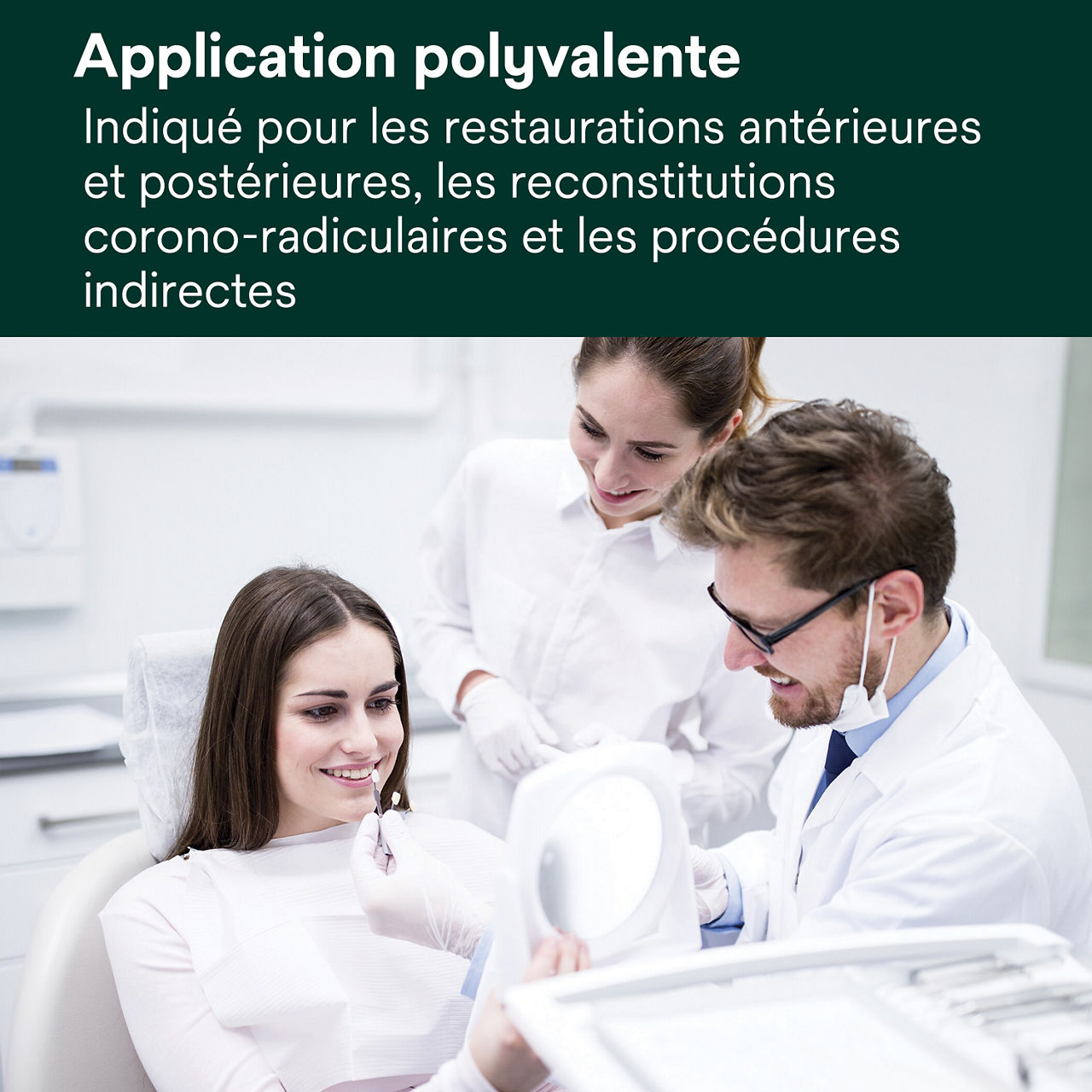 3- Filtek™ Z250 Universal: Application polyvalente.