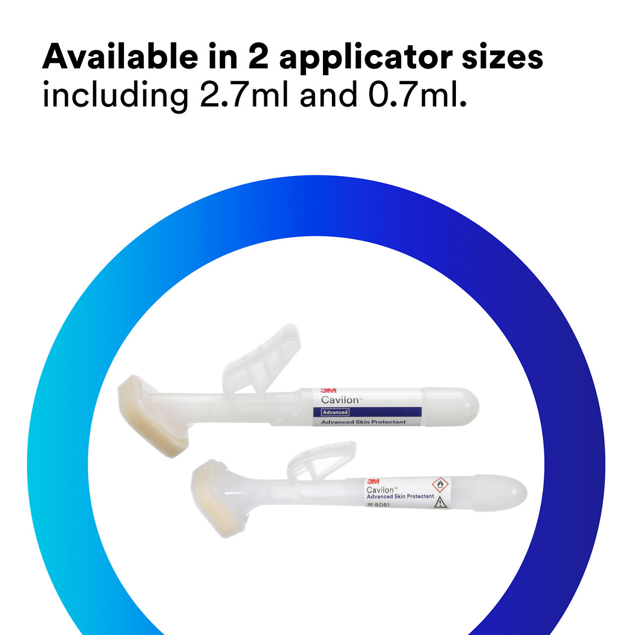 (4) Cavilon Advanced Skin Protectant: Available in 2 applicator sizes including 2.7ml and 0.7ml