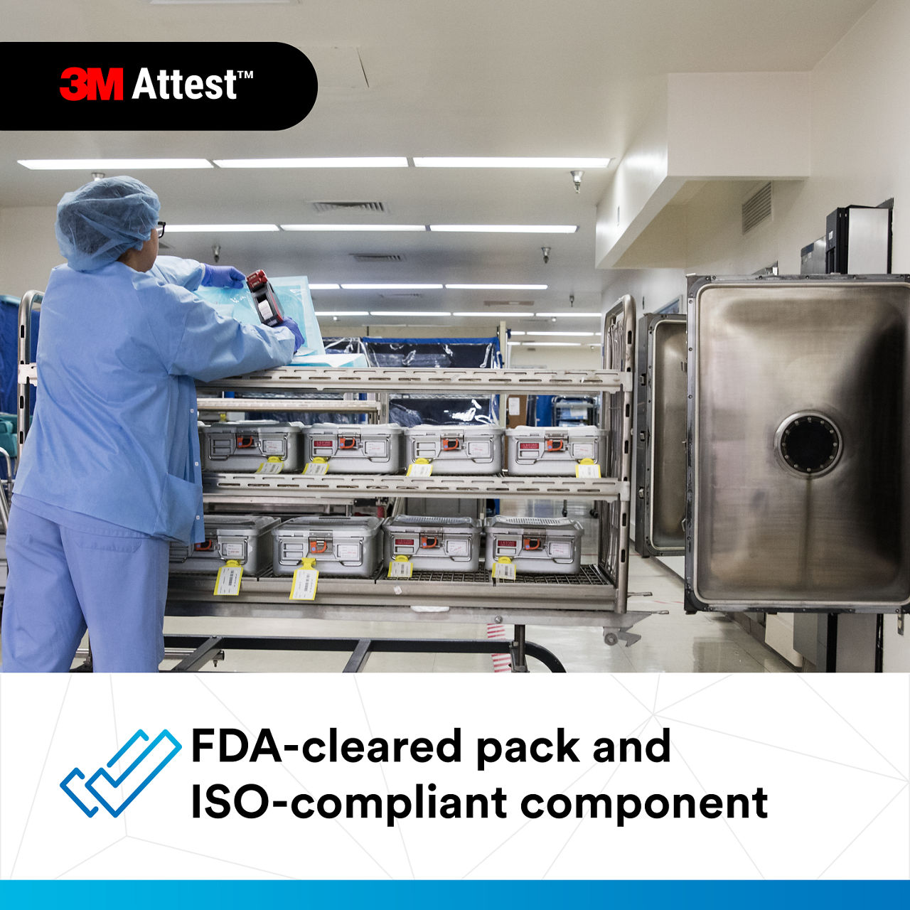 (3) FDA-cleared pack and ISO-compliant components