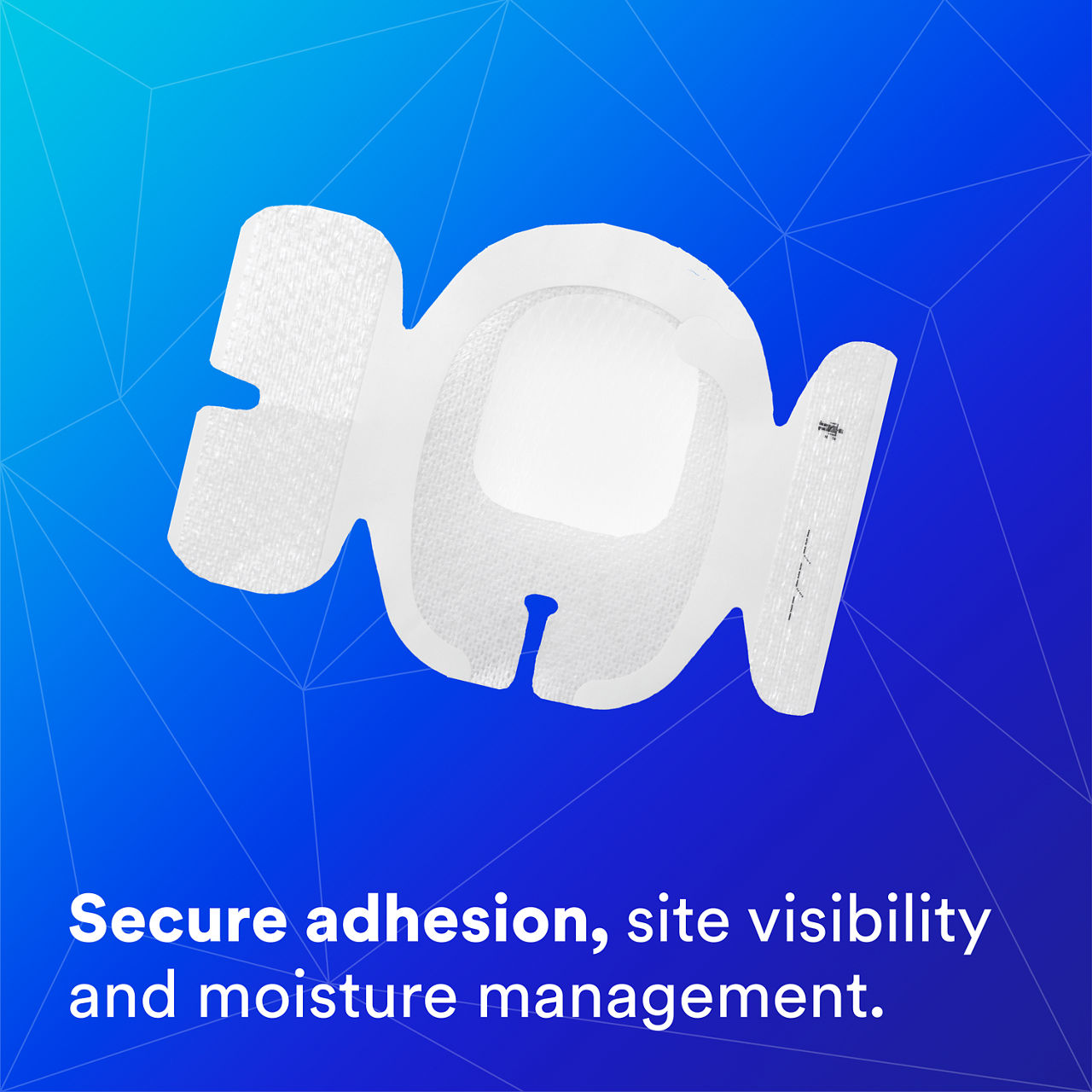 (1 - 1685) Tegaderm IV Advanced Securement: Secure adhesion, site visibility, moisture management