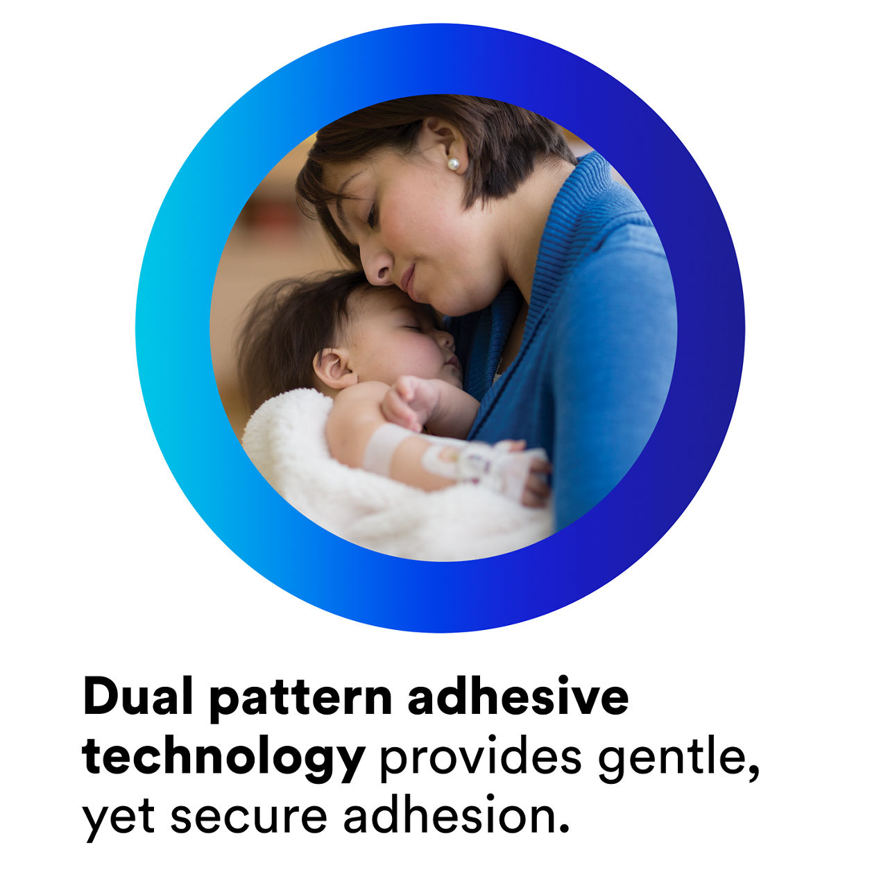 (5) Tegaderm IV Advanced Securement: Dual pattern adhesive technology