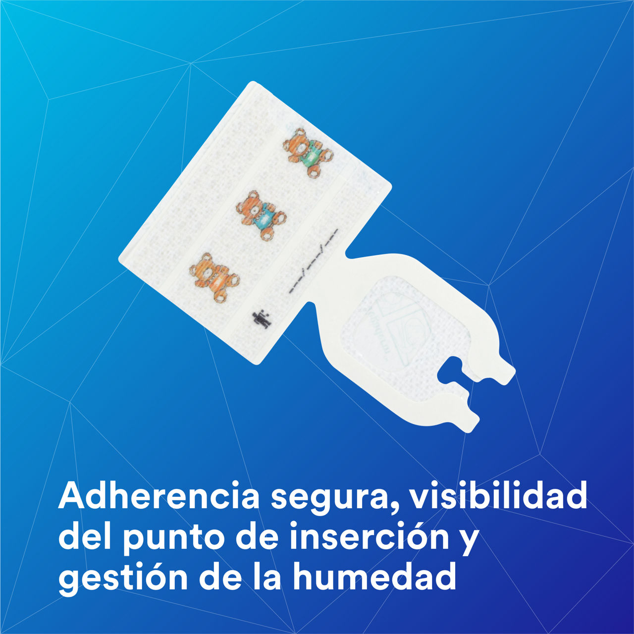 1-1680_Fijación avanzada Tegaderm™ IV:Adhesión segura, visibilidad de la zona, control de la humedad