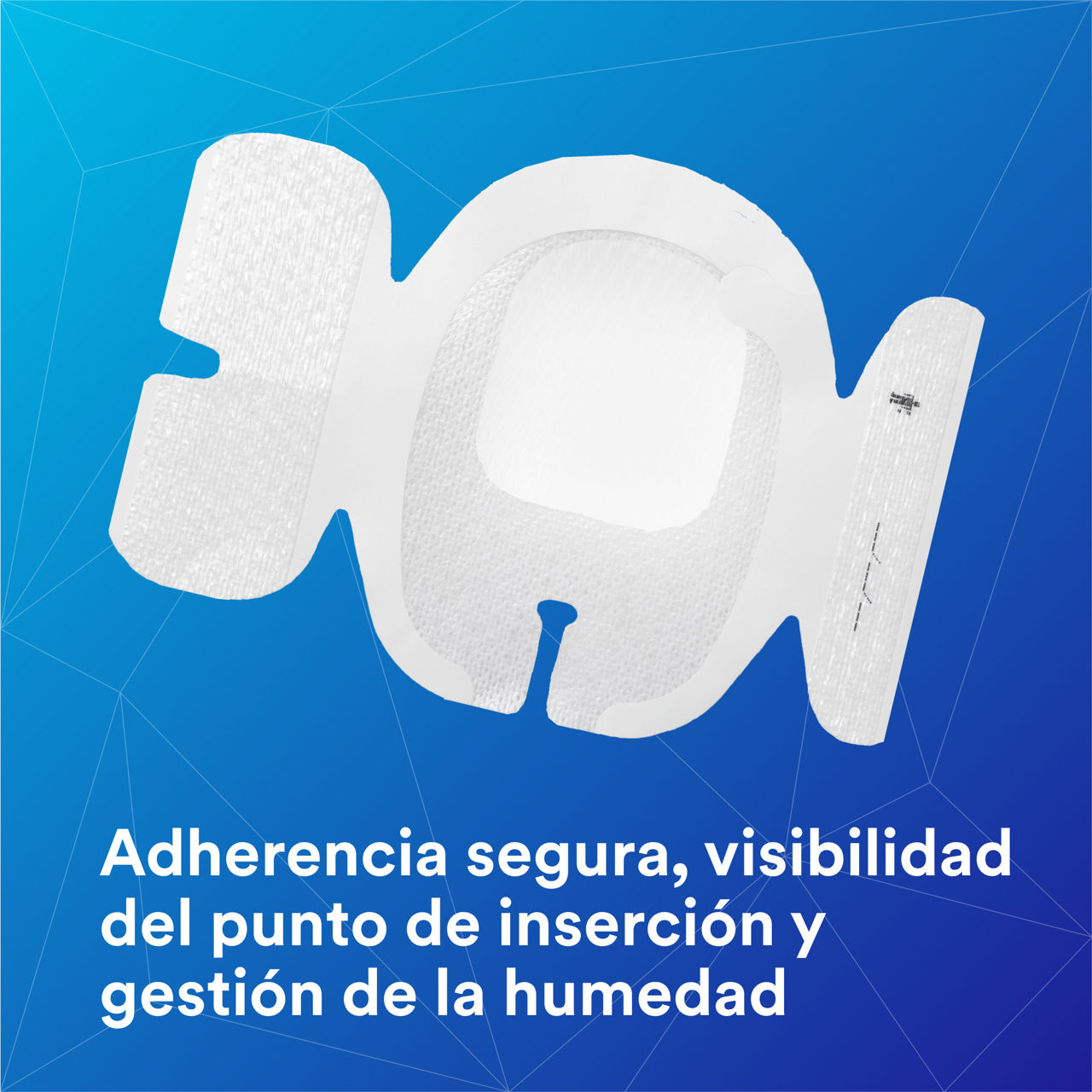 1-1685_Fijación avanzada Tegaderm™ IV:Adhesión segura, visibilidad de la zona, control de la humedad