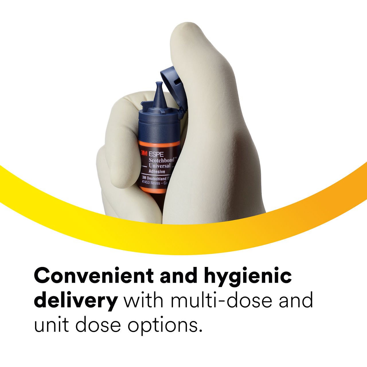 (4) Scotchbond Universal Adhesive: Convenient and hygienic delivery with multi-dose and unit dose