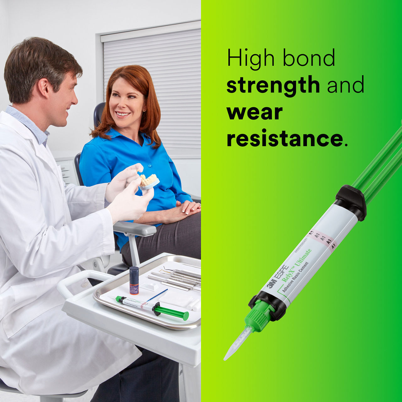 (1) RelyX Ultimate Adhesive Resin Cement: High bond strength and wear resistance