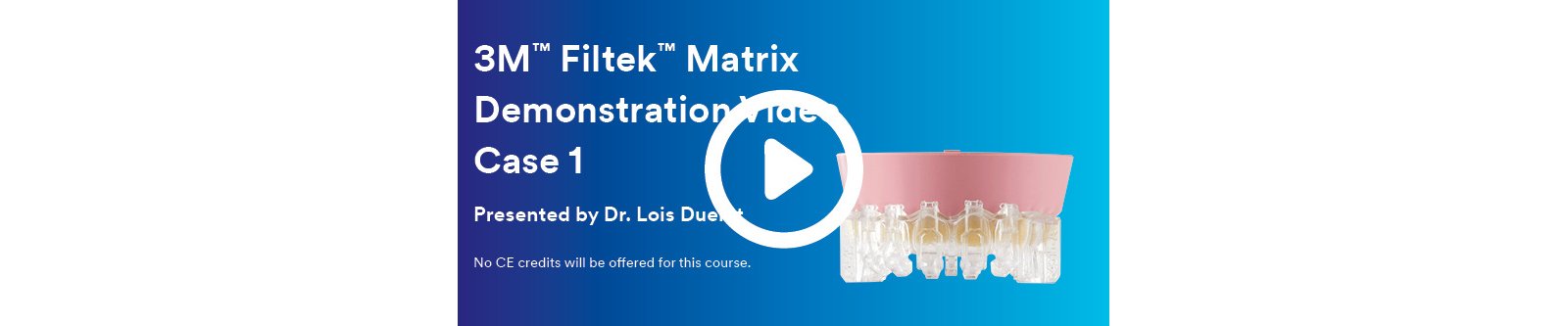 3M™ Filtek™ Matrix Demonstration Video Case 1, Presented by Dr. Lois Duerst, Case Study Image, 665x333, rgb, jpg
