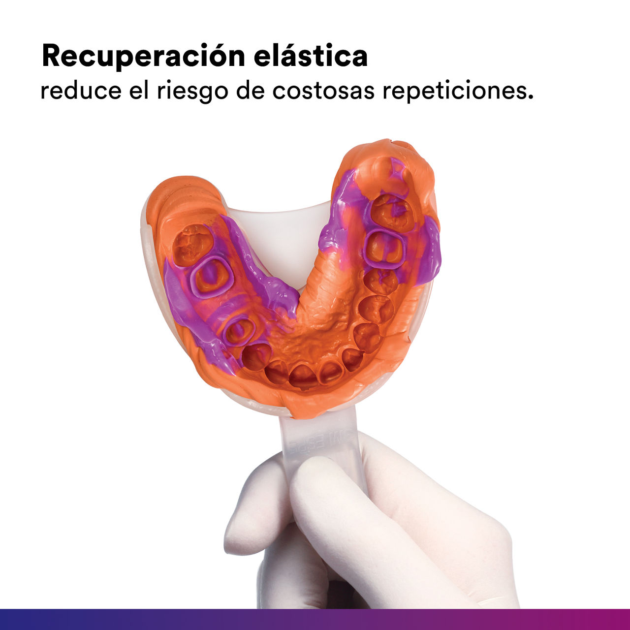 (2 - Rápido)Material de impresión Express™ XT VPS:Resiste a desgarros debido a su resist general