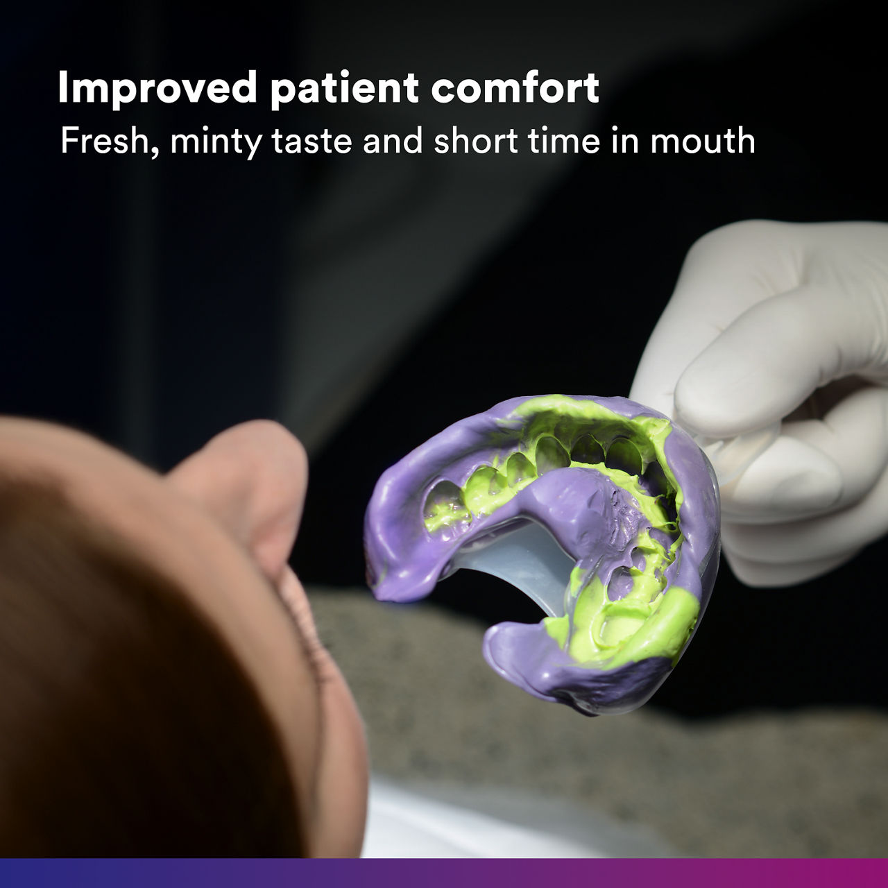 (4) Impregum Super Quick : Improved patient comfort.