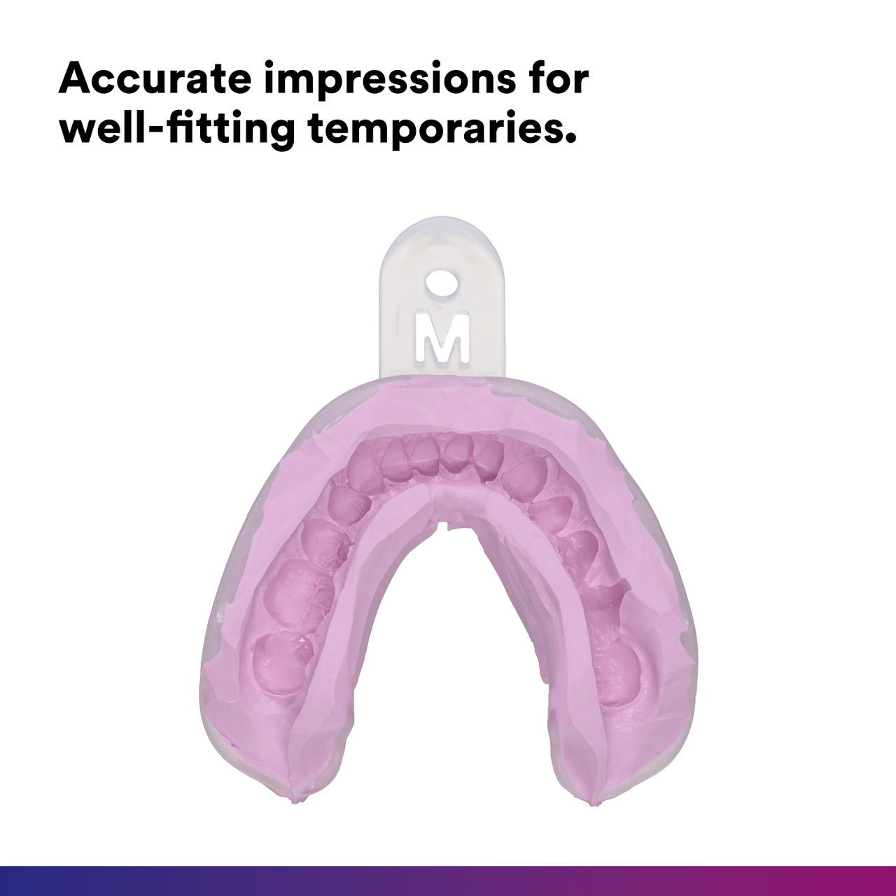 (1) Imprint 4 Preliminary: Accurate impressions for well-fitting temporaries.