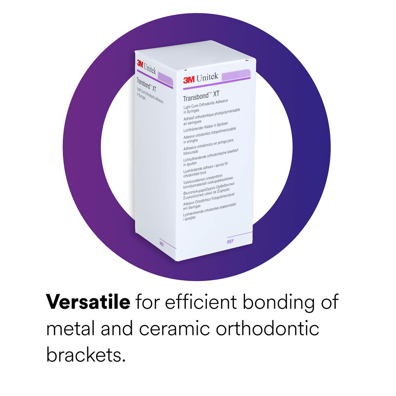 (1 - 712-035) Transbond XT Light Cure Adhesive: versatile for efficient bonding of metal, ceramic