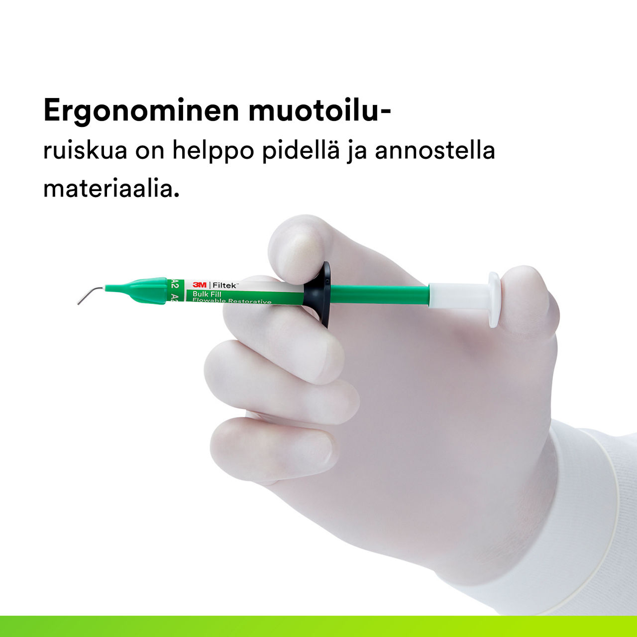 (3) 3M™ Filtek™ Bulk Fill Flowable Restorative -ruisku: Ergonominen muotoilu
