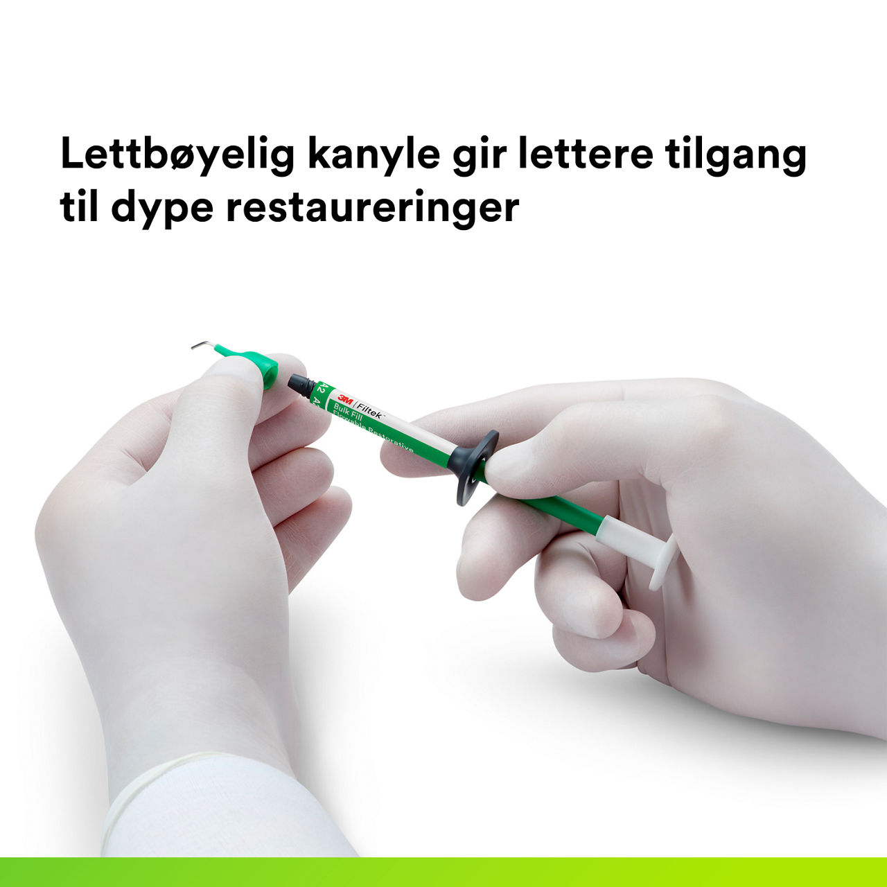 (5) 3M™ Filtek™ Bulk Fill Flowable restaureringssprøyte: Kanyle som er enkel å bøye