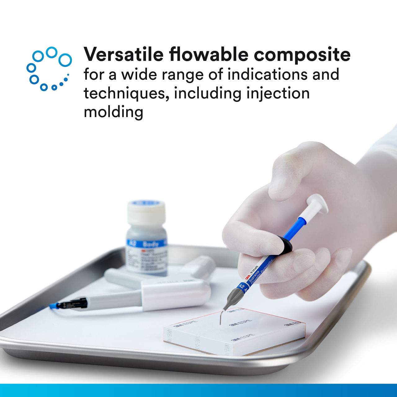 (1) Filtek Supreme Flowable, Syringe: Versatile flowable composite