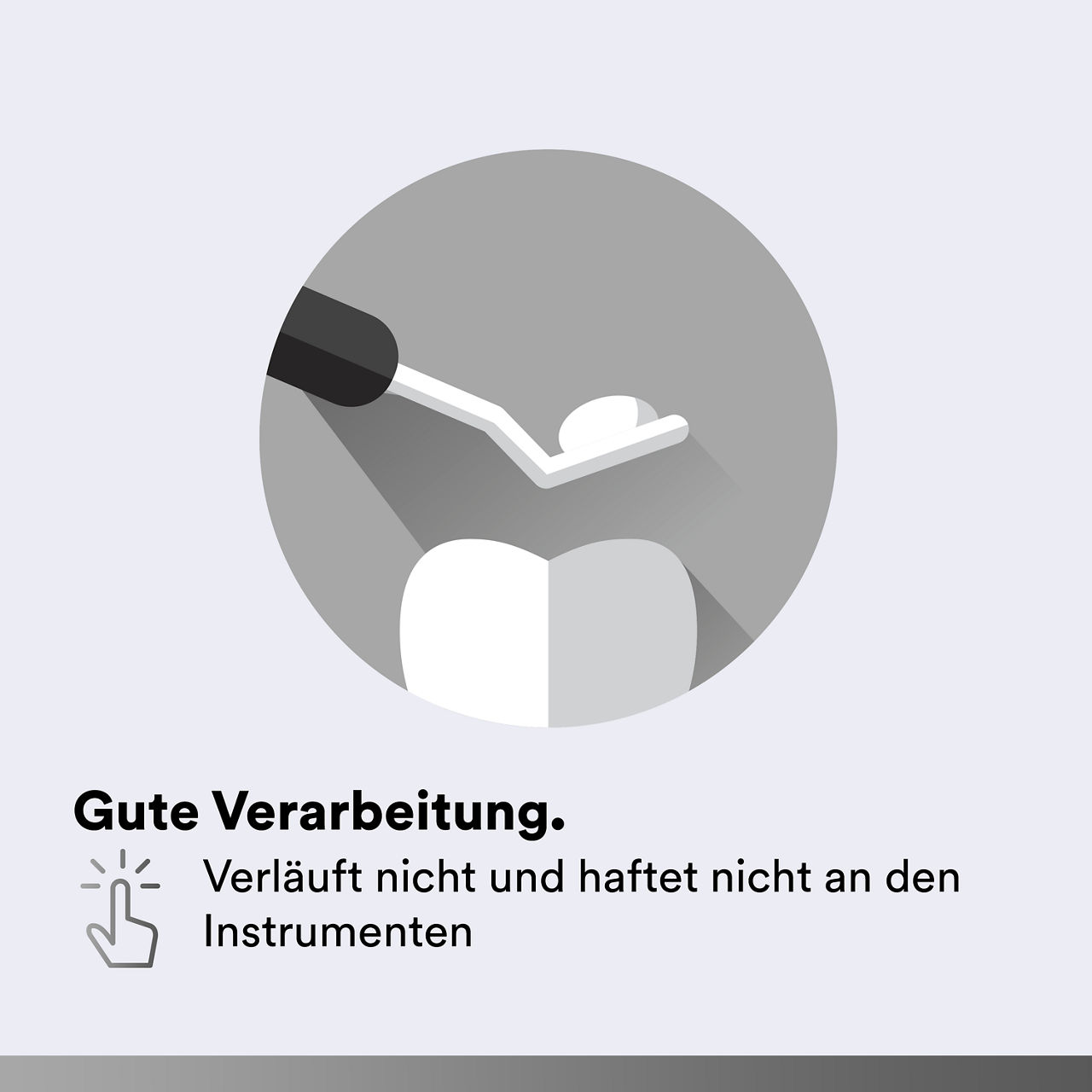 2- Filtek Z250: Gute Verarbeitung