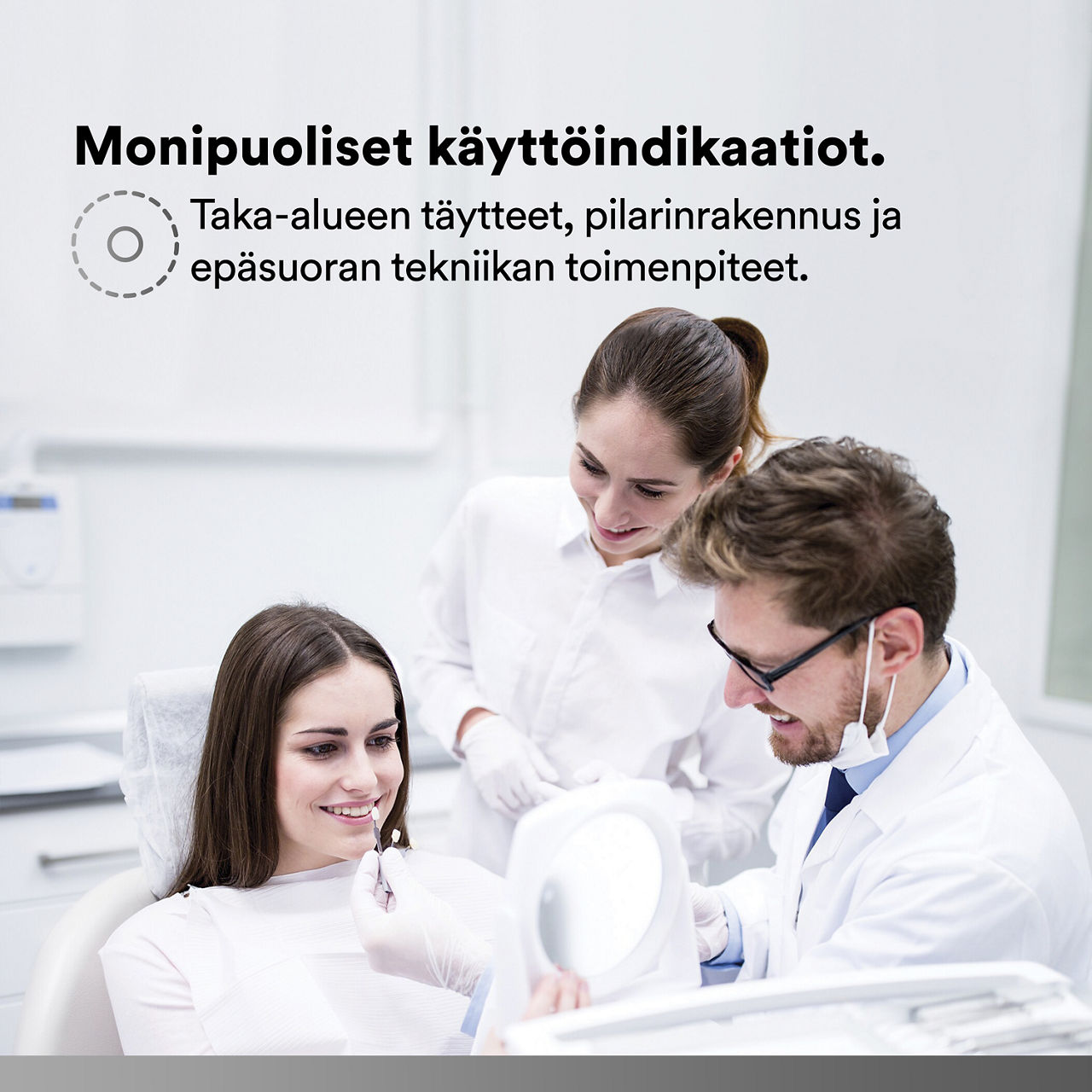 (3) Filtek Z250 Universal: Monipuolinen käyttö