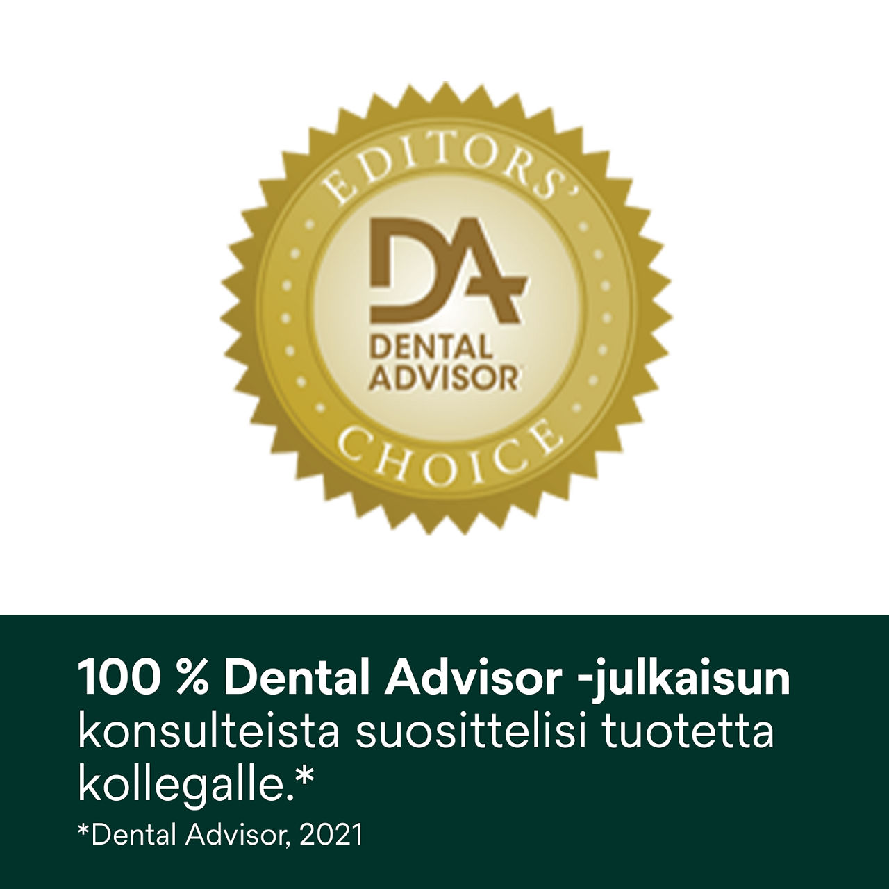 (7) Scotchbond Universal Plus Adhesive: 100% Dental Advisorin konsultteista suosittelee kollegalle