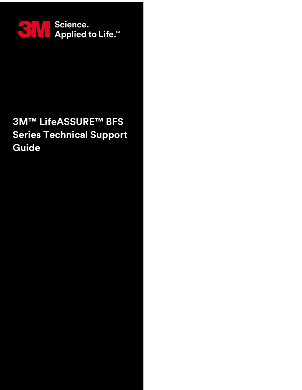 3M™ LifeASSURE™ BFS Series Technical Support Guide 