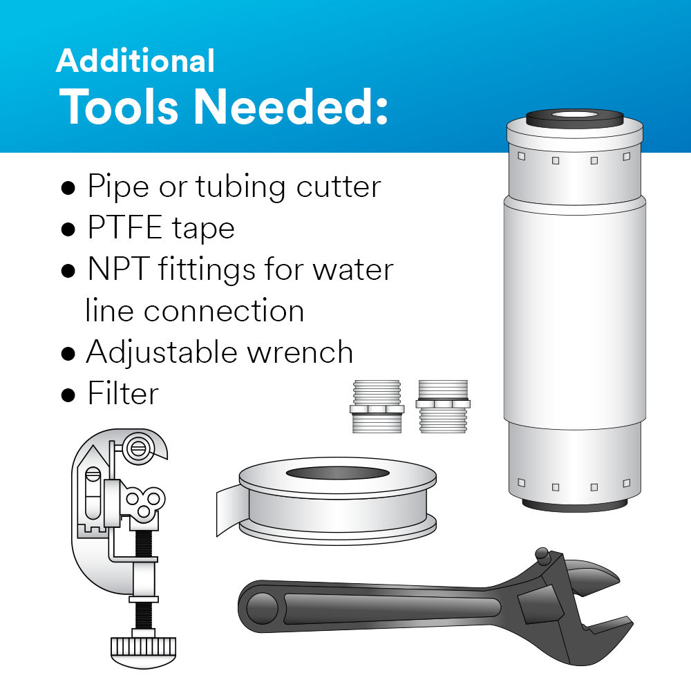 (8) Aqua-Pure AP100 Series: Additional tools needed