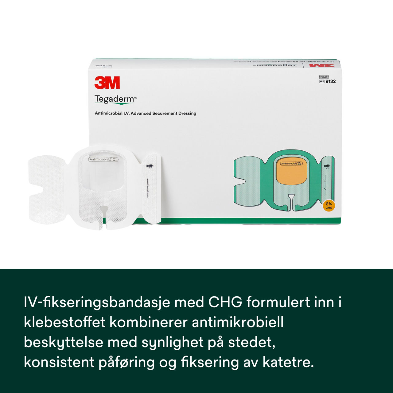 (1) Tegaderm 9132 - OUS: IV-festeforbinding med CHG formulert i klebemiddel