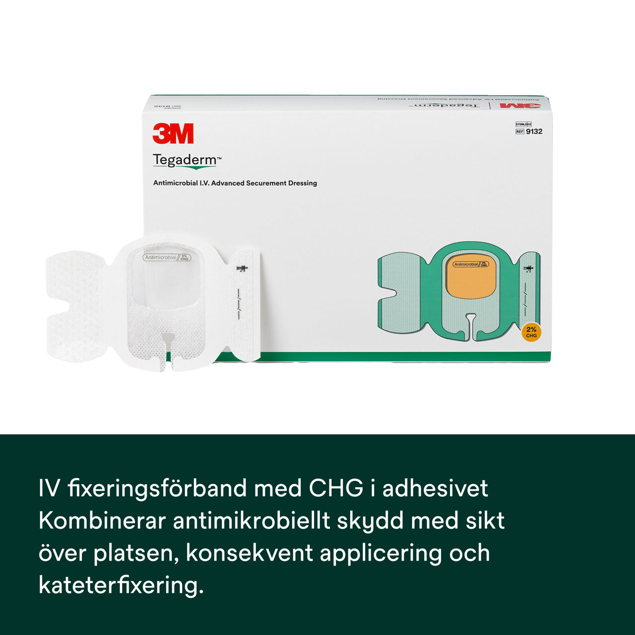 (1) Tegaderm 9132 - OUS: Förband för infusionsskydd med CHG formulerat i häftämnet