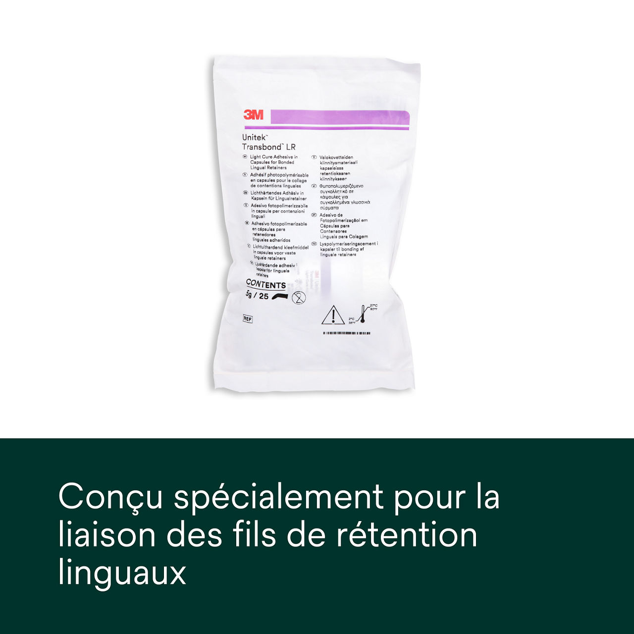 (1) Adhésif Transbond LR conçu spécifiquement pour le collage des mainteneurs linguaux