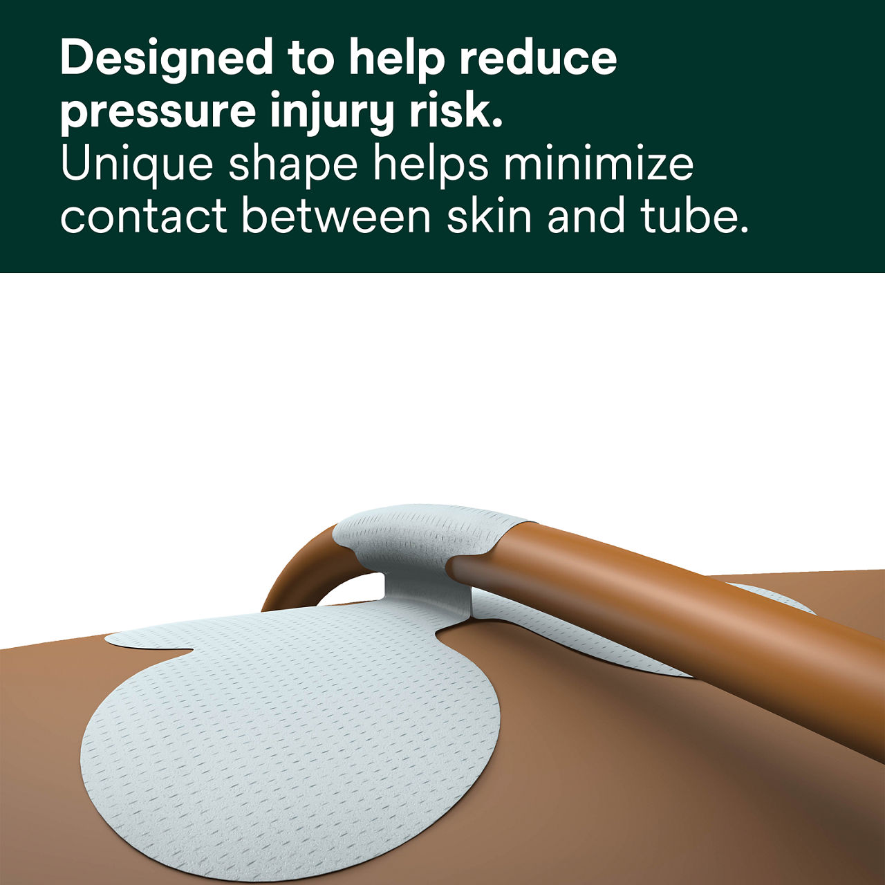 (1) Tube Securement Device: Designed to help reduce pressure injury risk