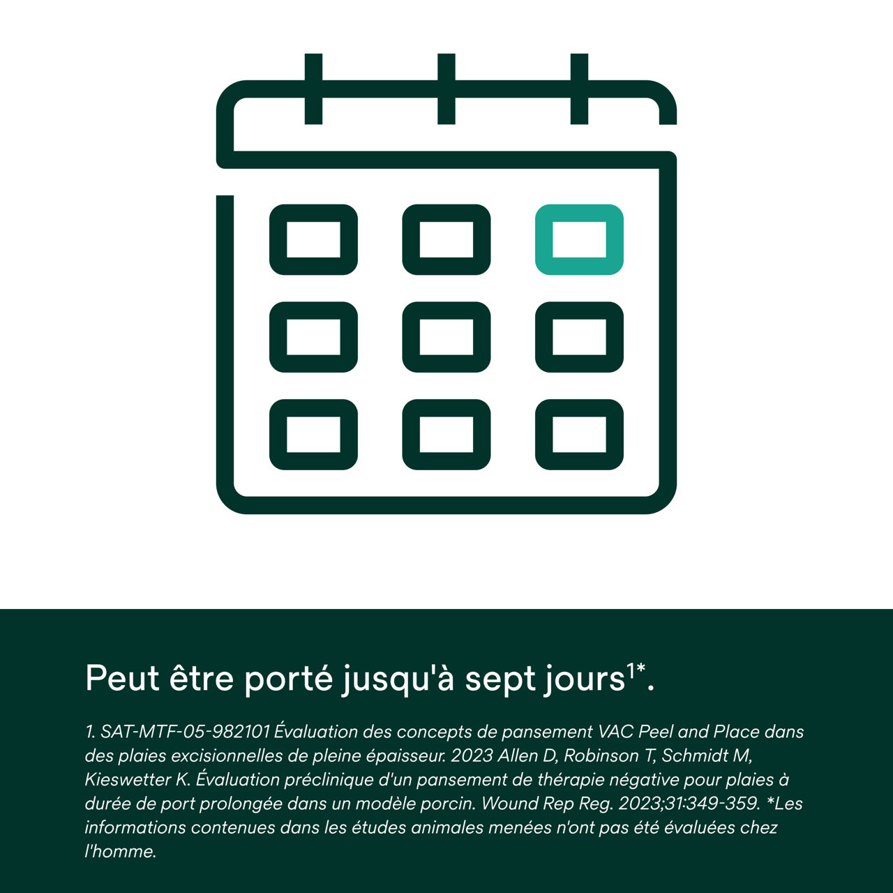 3 :  V.A.C. Peel and Place - Pansement intégré breveté.