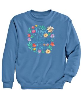 Hope Sronger Graphic Sweatshirt