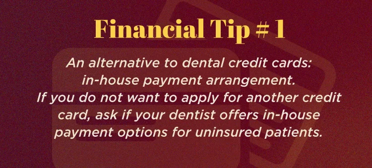 Financial tip $1 an alternative to dental credit cards: in-house payment arrangement