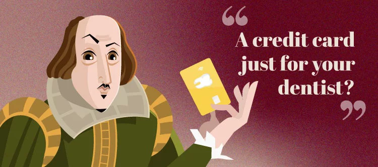 A credit card just for your dentist?