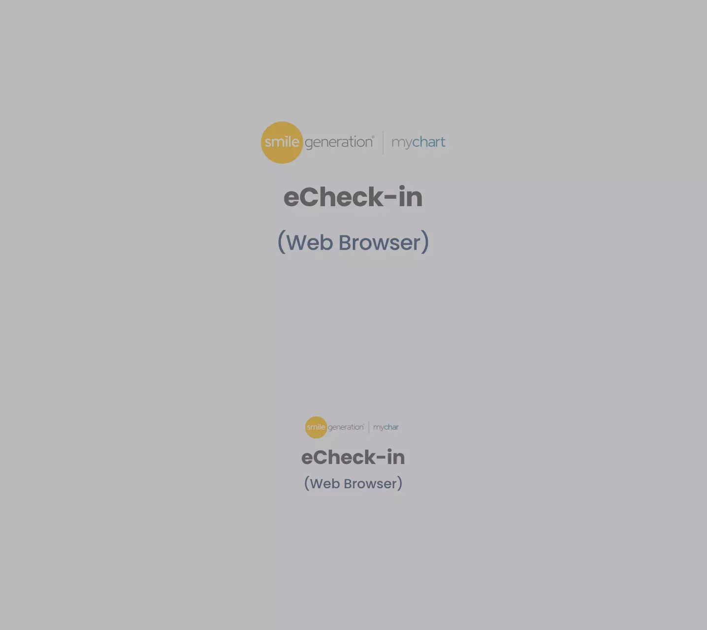 Smile Generation MyChart: eCheck-in (Web Browser) 