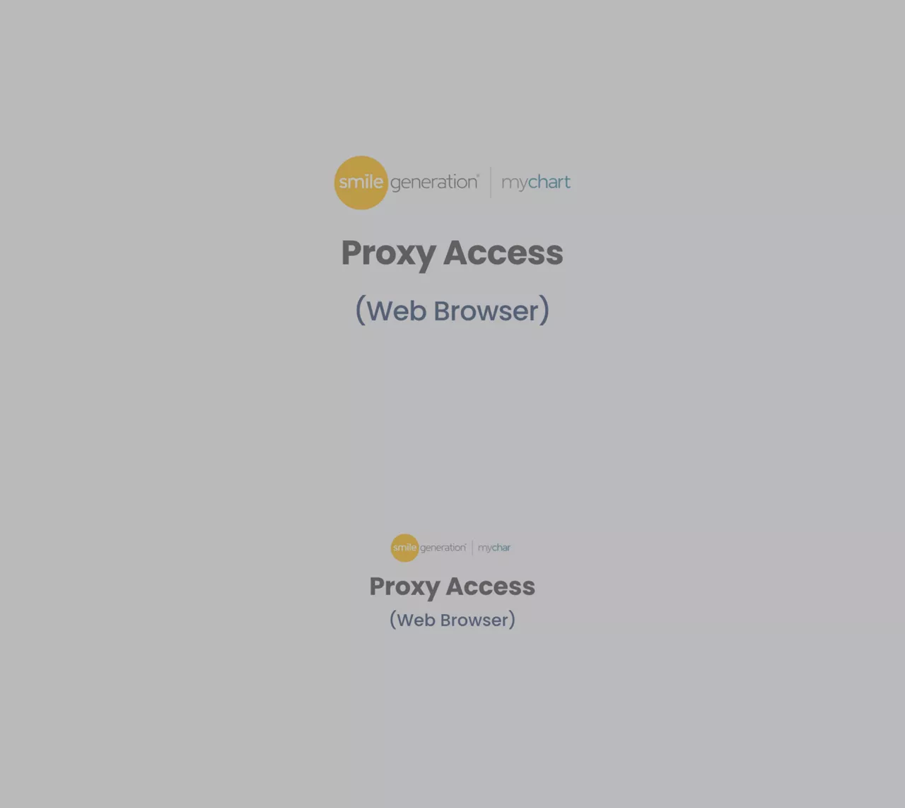 Smile Generation MyChart: Proxy Access (Web Browser)