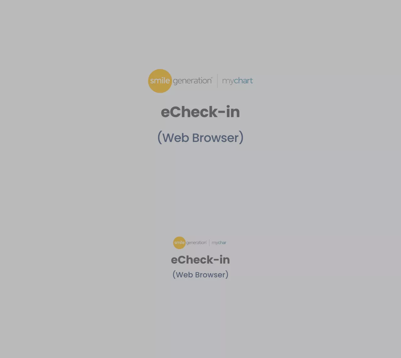 Smile Generation MyChart: eCheck-in (Web Browser) 