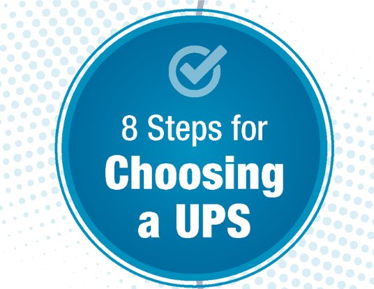 8-step guide for choosing a robust Uninterruptible Power Supply