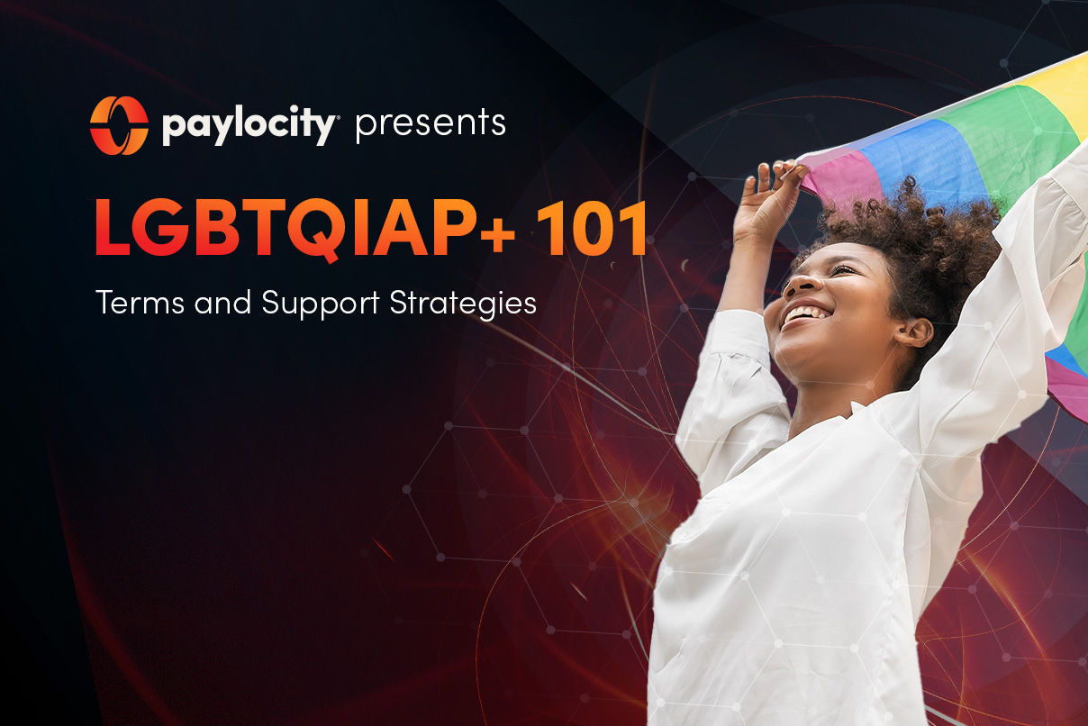 LGBTQIAP+ 101: Terms & Support Strategies