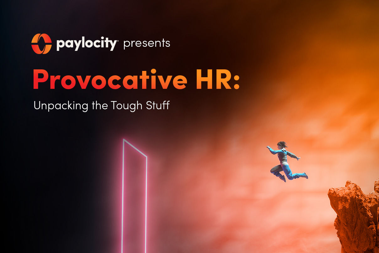 Provocative HR: Unpacking the Tough Stuff