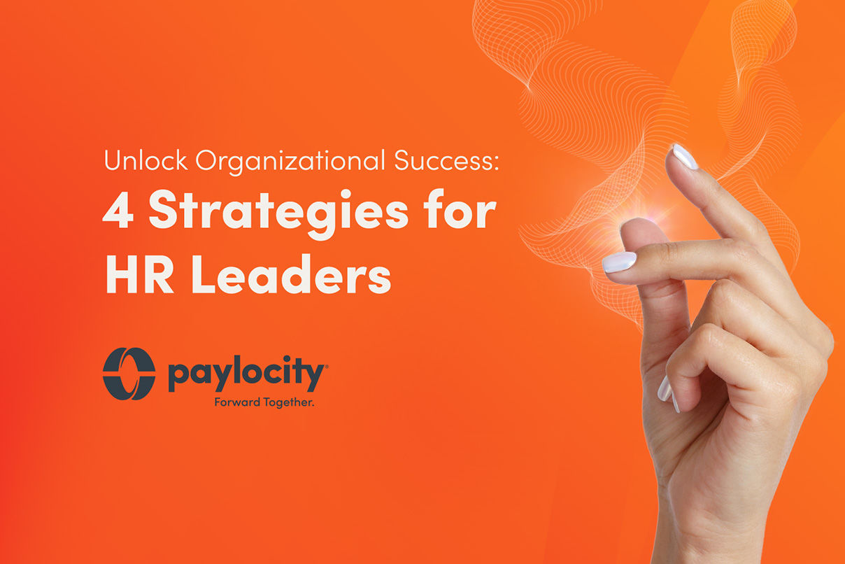 Unlock Organizational Success: 4 Strategies for HR Leaders 