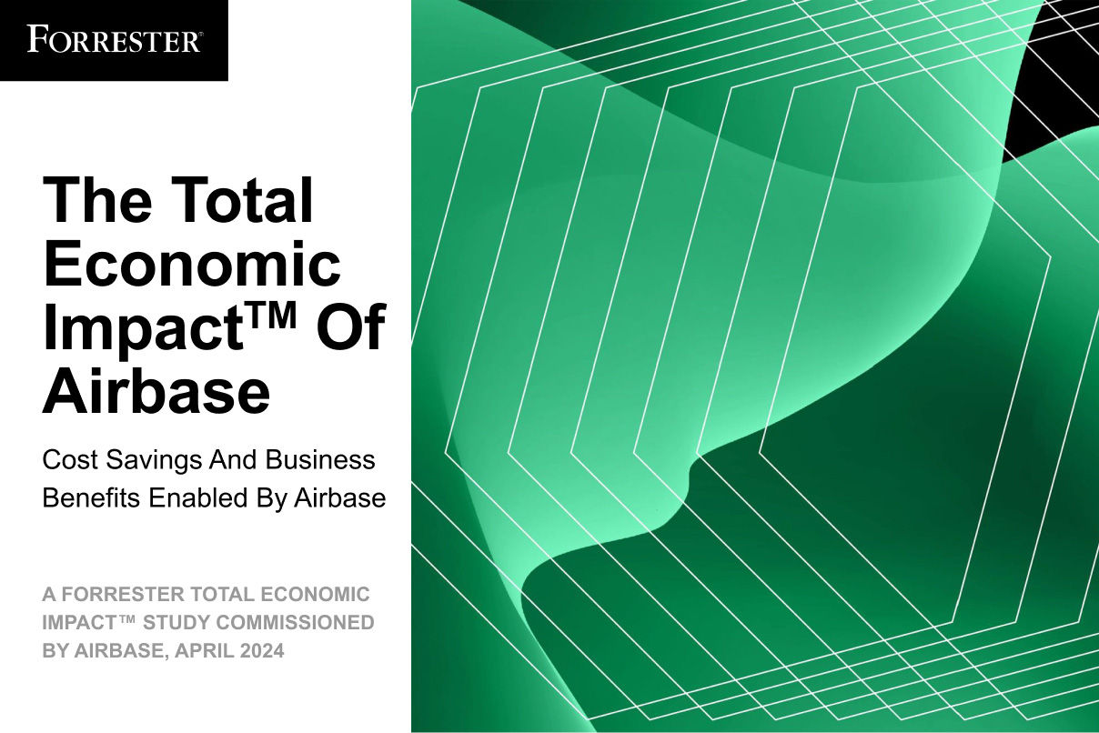 The Total Economic Impact™ of Airbase 