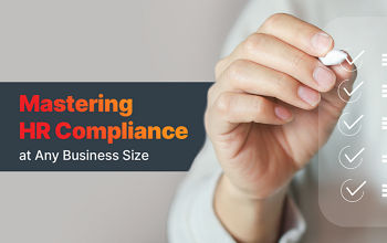 Master HR Compliance at Any Business Size